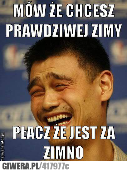 zima, zimno, narzekaj, płacz, prawdziwej