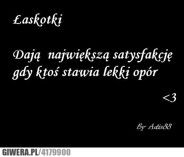 łastkotki, satysfakcję