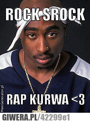 tupac, rock, rap