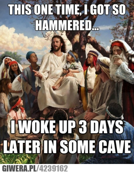 chłopaki, nawaliłem, 3, dniach, jaskini, jezus