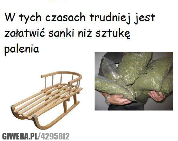 sami, przyznajcie, trudniej, palenie, sanki