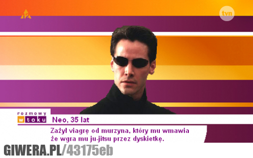 prawda, matrixie, neo