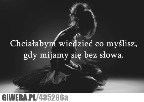 chciałabym, myślisz, bez, słowa