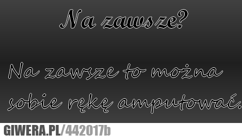 na, zawsze, amputować, rękę