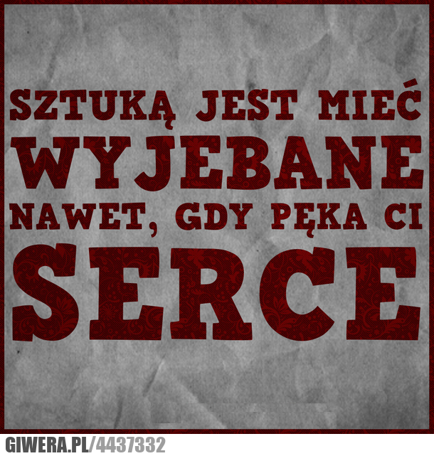 sztuką, jest, wyjebane, pęka, serce