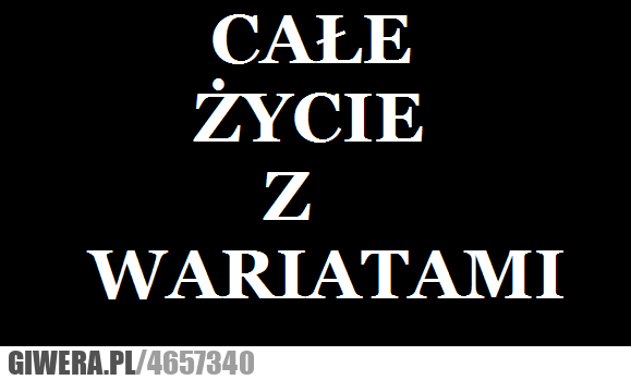 całe, życie, wariatami