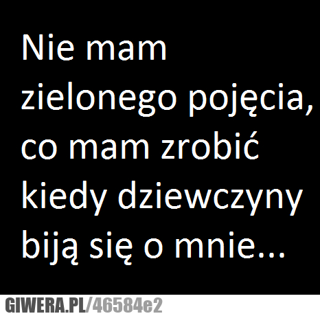 tutaj, nie, ma, dobrego, rozwiązania, pojęcia, dziewczyny, biją