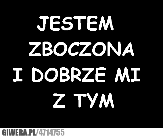 jestem, zboczona