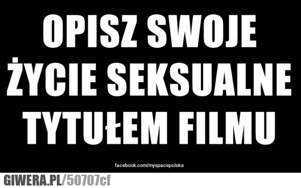 opisz, swoje, życie, seksualne, tytułem, filmu