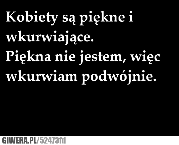 też, wkurwiasz, podwójnie