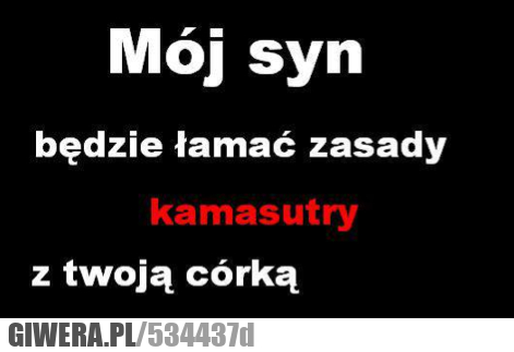 taki, będzie, mój, syn, kamasutry