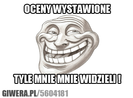 oceny, wystawione, widzieli, szkoła