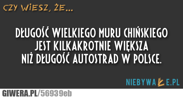 czy, wiesz, autostrad, muru, chińskiego