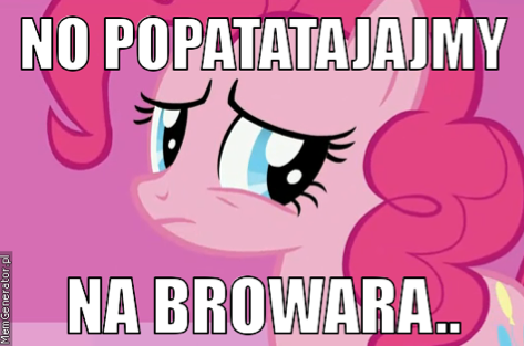 weź, popatatajmy, browara