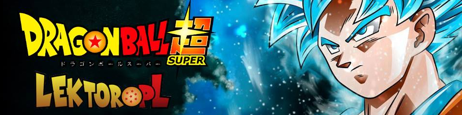 Dragon Ball Super 108 Cda Lektor