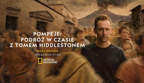 Pompeje: Podróż w czasie z Tomem Hiddlestonem