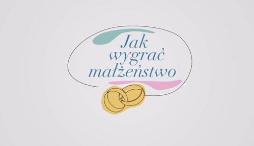 Jak wygrać małżeństwo