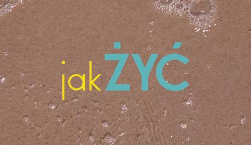 Jak żyć