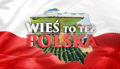 Wieś - to też Polska