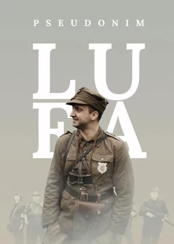 Pseudonim Lufa (2021) Cały film PL