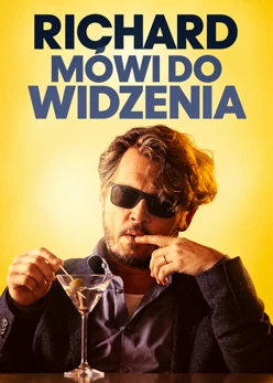 Richard m&oacute;wi do widzenia (2018) Lektor PL