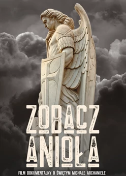 Zobacz Anioła (2022) - film dokumentalny