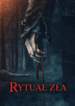 Rytuał zła (2017) Lektor PL