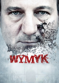 Wymyk (2011) Cały film PL