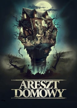 Areszt domowy (2014) Lektor PL