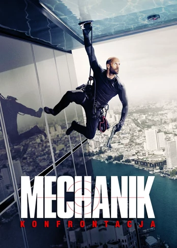Mechanik: Konfrontacja (2016) Lektor PL