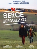 Serce, Serduszko (2014) Cały film PL