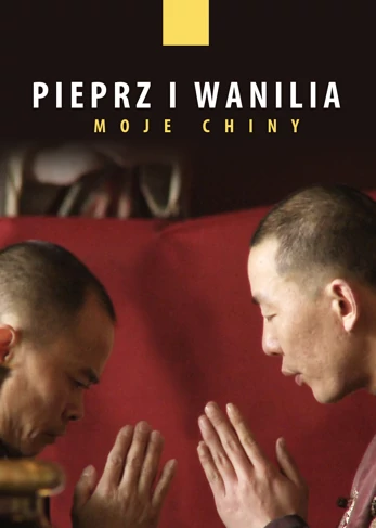 Pieprz i wanilia: Moje Chiny - program podróżniczy