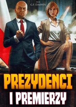Prezydenci i premierzy (2017) Cały film PL