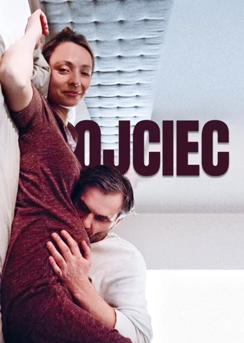 Ojciec (2015) Cały film PL