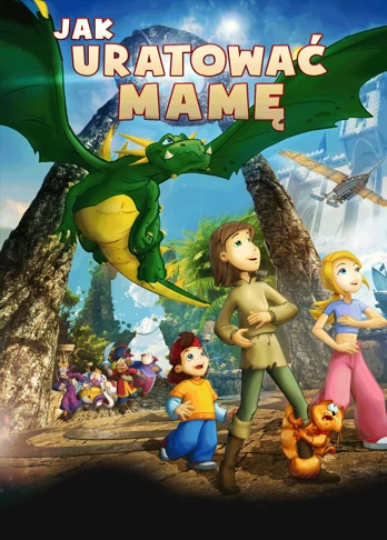 Jak uratować mamę (2015) Dubbing PL