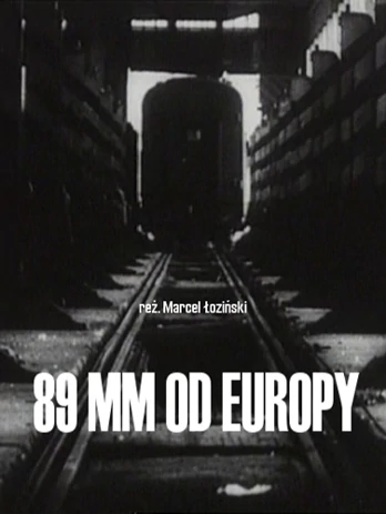 89 mm od Europy (1993) - film dokumentalny