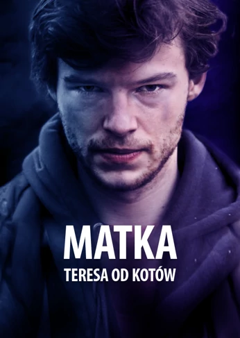 Matka Teresa od kot&oacute;w (2010) Cały film PL