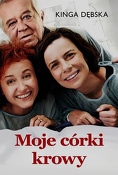 Moje c&oacute;rki krowy (2015) Cały film PL