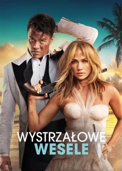 Wystrzałowe wesele (2022) Lektor PL