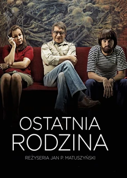 Ostatnia rodzina (2016) Cały film PL
