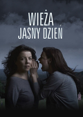 Wieża. Jasny dzień (2017) Cały film PL