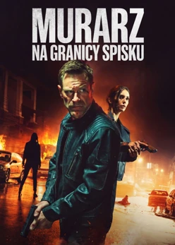 Murarz. Na granicy spisku (2023) Lektor PL