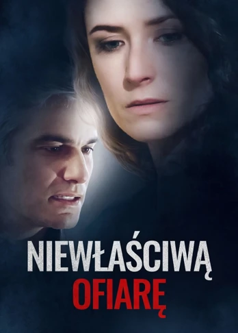 Niewłaściwą Ofiarę (2017) Lektor PL