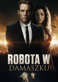 Robota w Damaszku (2017) Lektor PL