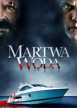 Martwa woda (2019) Lektor PL