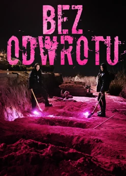 Bez odwrotu (2025) Lektor PL