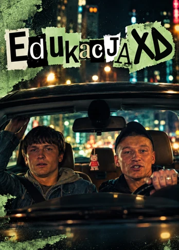 Edukacja XD - serial online