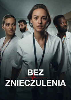 Bez znieczulenia - serial online