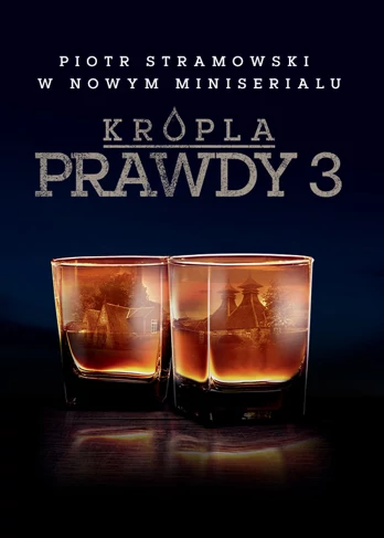 Kropla Prawdy 3 - serial online