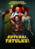 Zdychaj, tatulku! (2018) Lektor PL